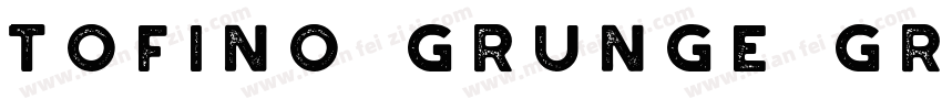 Tofino Grunge Grunge字体转换